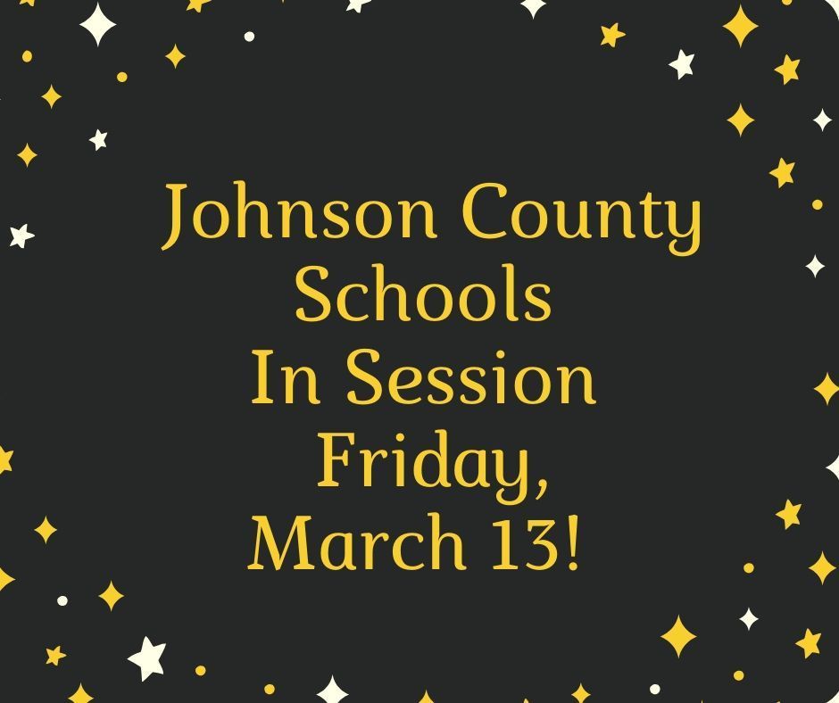 eagles_jcms's tweet image. Johnson County Schools will be in session Friday, March 13th!  It is very important that your child attend school if he/she is not sick!  All students will receive important information concerning the next few weeks!