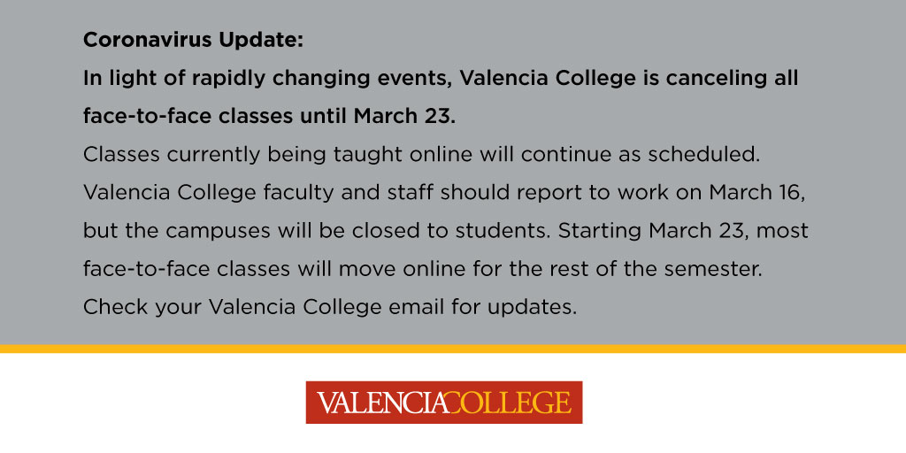 Valencia College On Twitter All Campus Events Are Canceled The