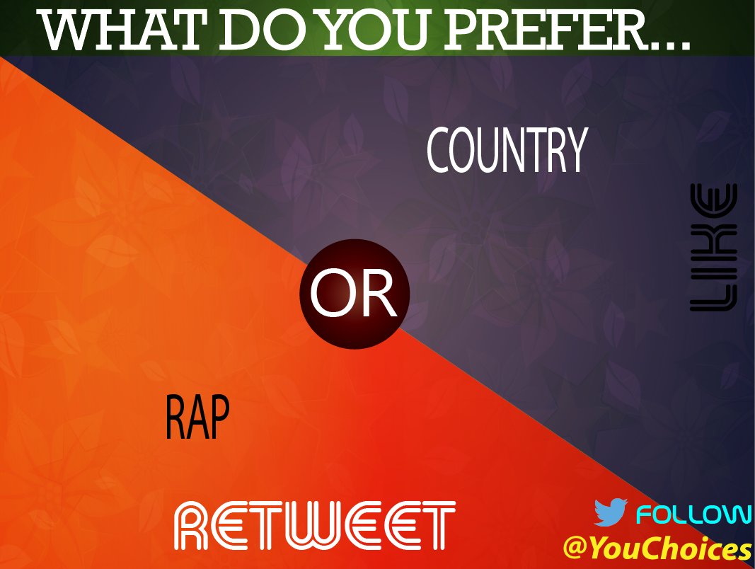 YouChoices's tweet photo. Rap or country? https://t.co/Zpyp07BKFi
