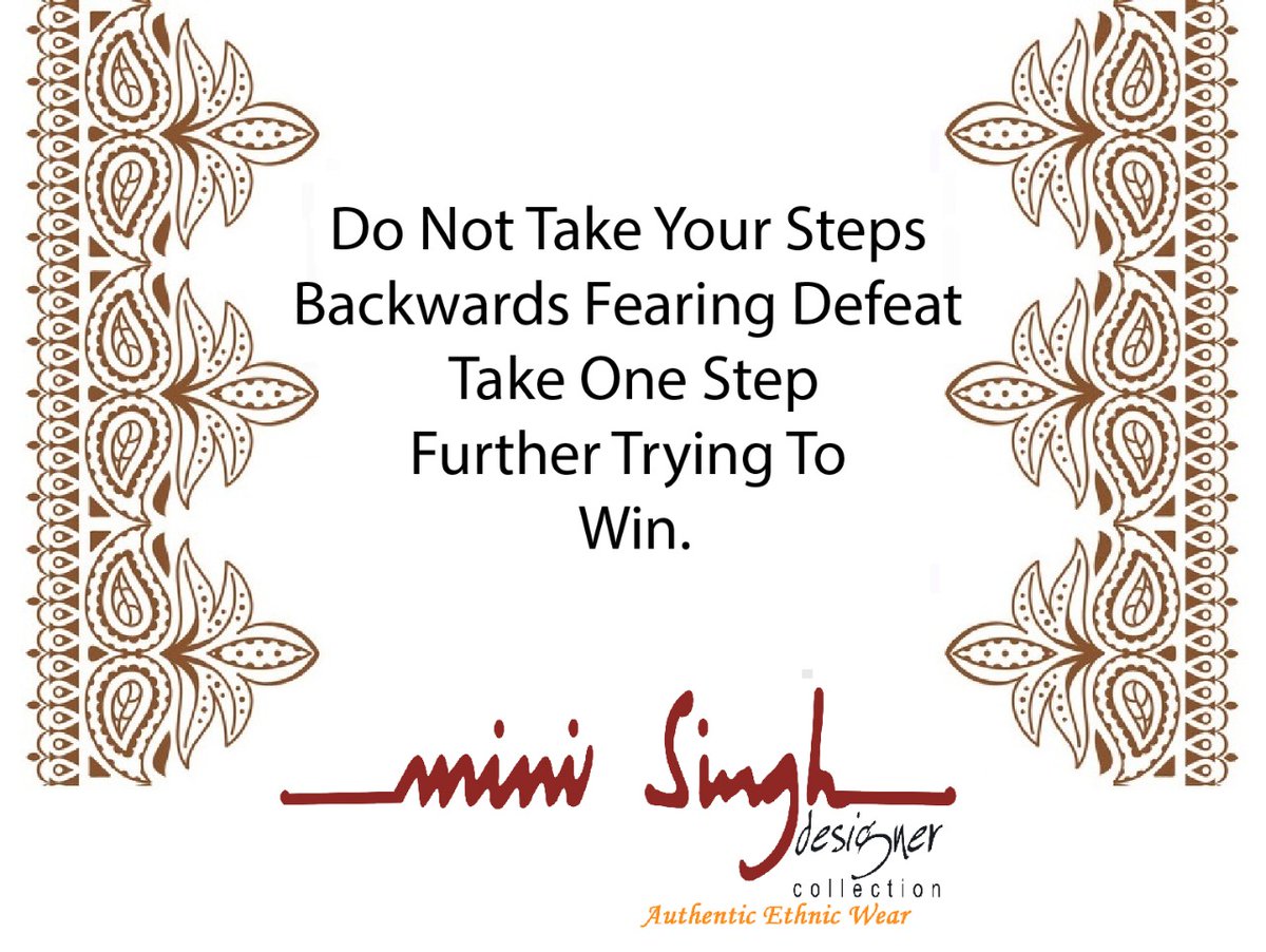 MiniSinghDesig1's tweet photo. Always #keep your steps #ahead, not backward and vanish your defeat fear for attaining #victory. Good #Morning!!
#Minisinghwishes #Minisinghmotivation #Minisinghinspiration #Minisinghoptimism #MinisinghPositivity #MinisinghThoughts #Minisingh #EthnicWear https://t.co/ugwKAqR5Rd