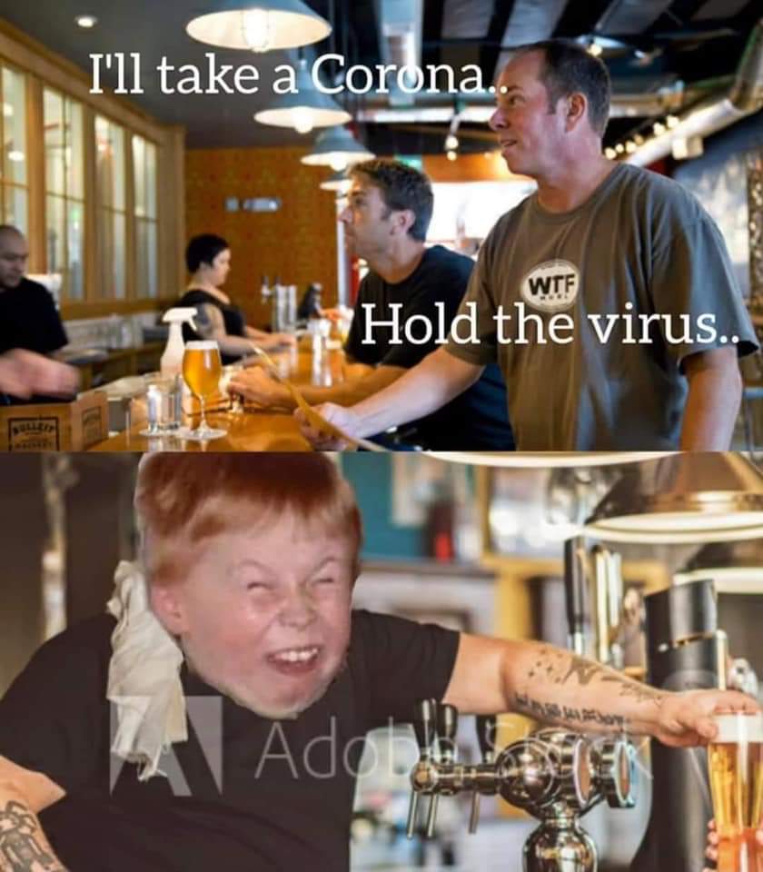 Hargroovy's tweet image. Not my meme but thanks to the memer who memed it. 😂👌🏼 #meme #coronavirus #bartenderproblems