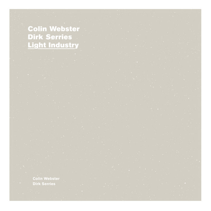 COLIN WEBSTER &amp; DIRK SERRIES – “LIGHT INDUSTRY” (a new wave of jazz, 2020) avantscena.wordpress.com/2020/03/12/col…