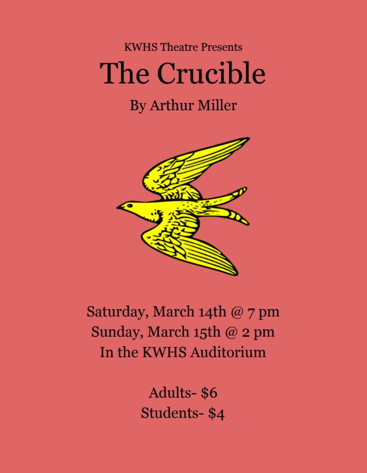 This weekend, KWHS theatre presents "The Crucible"! Come see it in the high school auditorium on Saturday @ 7pm and Sunday @ 2pm!