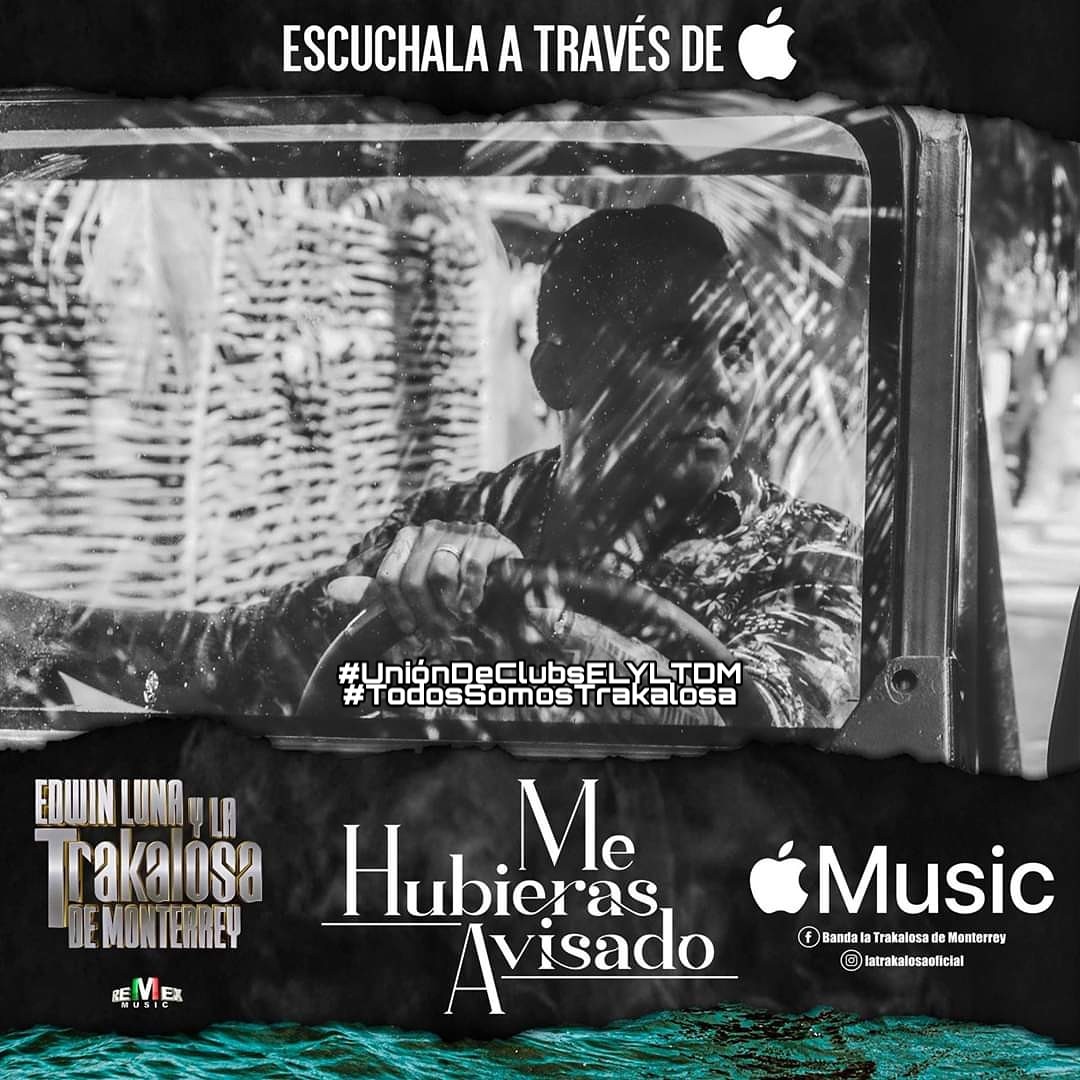 SteffyMar19's tweet photo. ;Escucha por @AppleMusic 📲 lo más nuevo de @edwinlunat y #LaTrakalosadeMty 📯: #MeHubierasAvisado 🎵 
#UniónDeClubsELYLTDM #TodosSomosTrakalosa https://t.co/t8FavOtqcM