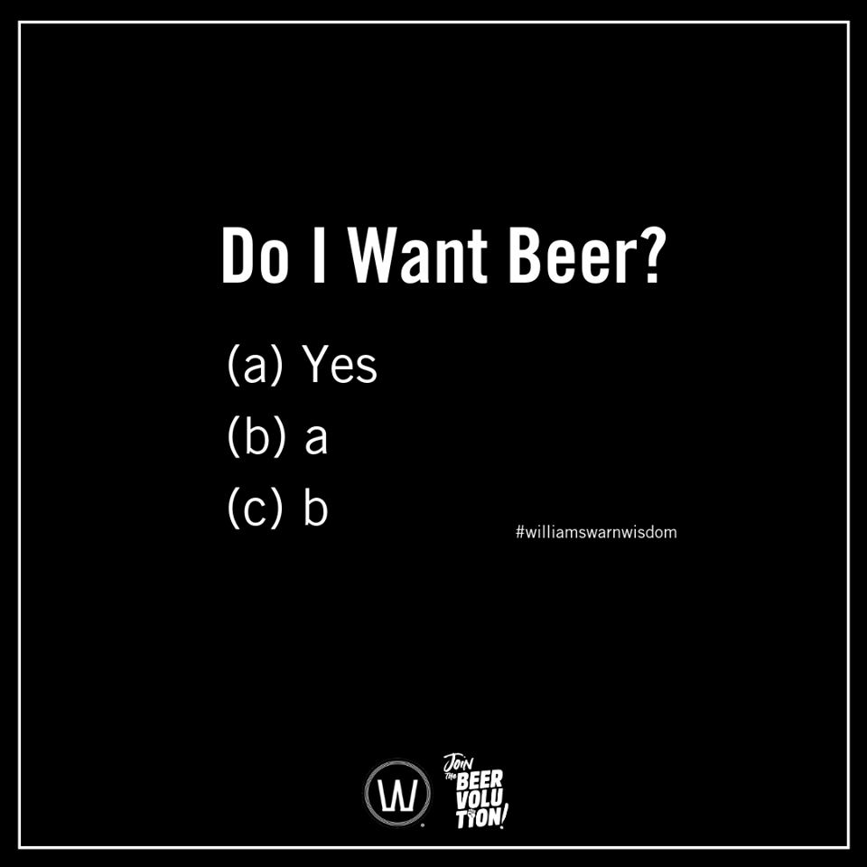 It's a tough one 🤔🍻 #williamswarn #jointhebeervolution