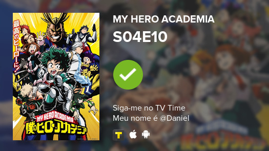 umdanielqualker's tweet photo. I've just watched episode S04E10 of My Hero Academia! #myheroacademia  #tvtime https://t.co/PxXzC9GvrM https://t.co/8Ja5Vpnsuv
