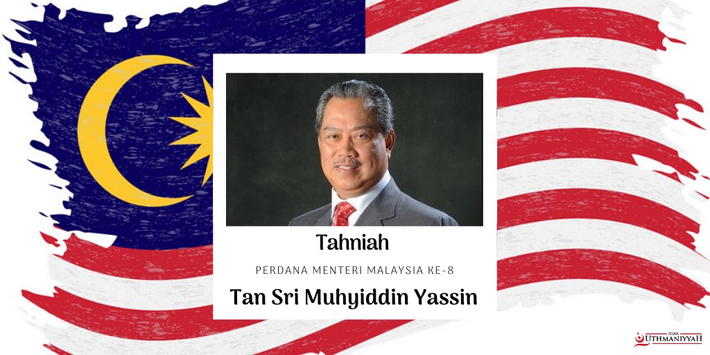 JUthmaniyyah's tweet photo. Sekalung tahniah kepada Tan Sri Muhyiddin Yassin atas pelantikan sebagai Perdana Menteri Malaysia ke-8. 😊

Selamat menjalankan tugas dengan penuh amanah, integriti &amp; kebijaksanaan, insya-Allah.

Daulat Tuanku!

Official website : https://t.co/buojJbZfuM https://t.co/uDYgHu3myf