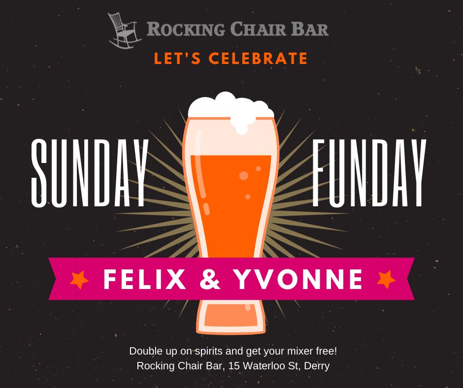Sunday Funday with FELIX &amp; YVONNE live in The Rocking Chair Lounge. Music from 10:30pm 1st March. SINGALONG in the Bar from 6:30pm. Double up on spirits and get your mixer free! #livemusic #derry #sunday Man Utd &amp; Celtic on Big Screen.
