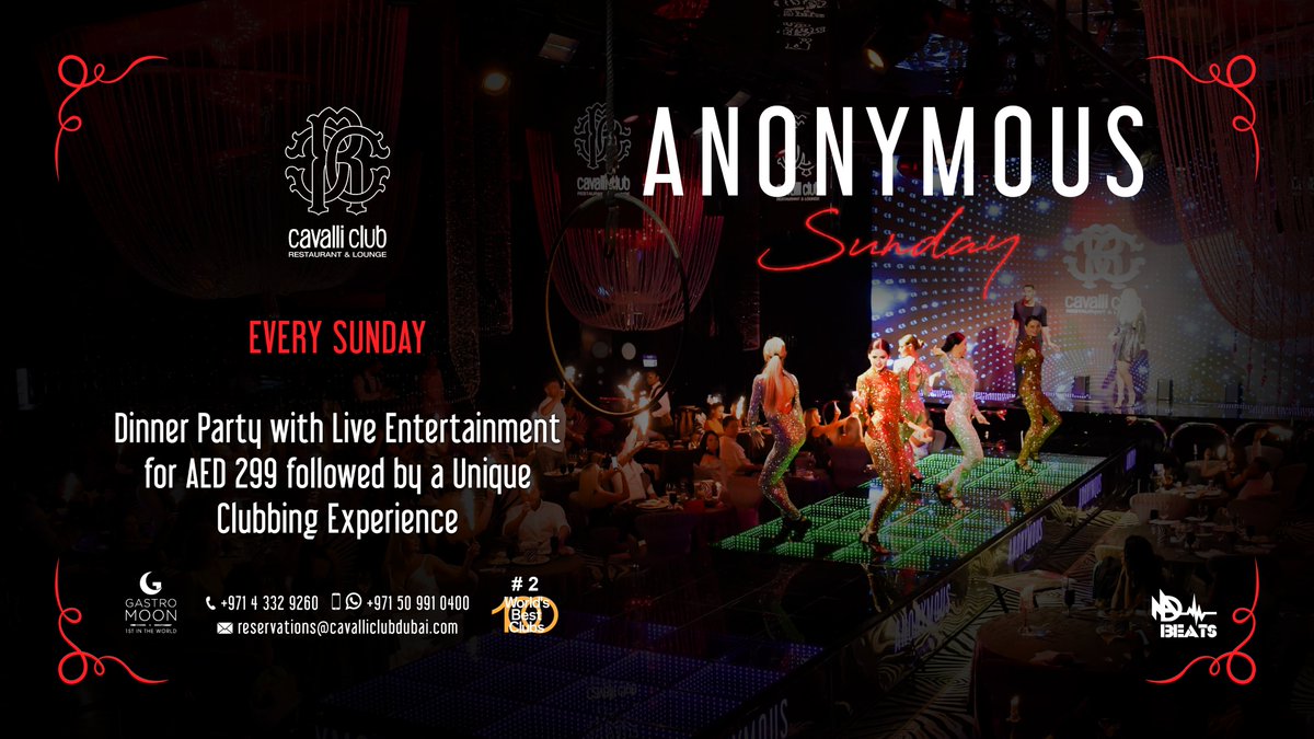 Anonymous Sunday The finest dinner party &amp; clubbing experience in town. 
🍽 Evening Brunch starting from AED 299
👯‍Breathtaking Dinner Show
🦹‍Extravagant Anonymous party 
🎭 Continue the party at Anonymous Lounge till 6 am

Are you in ?
Call now 800-CAVALLI for reservations