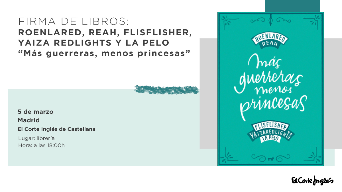 Las youtubers <a href="/RoEnLaRed/">RoEnLaRed - ⚡</a>, <a href="/flisflisher/">Daniel Josue Lemus Flores</a>, <a href="/LadyReahOfi/">R</a>, <a href="/YaizaRedLights/">Yaiza✨</a> y #LaPelo han unido sus voces en el libro 'Más guerreras, menos princesas'. ¿Te unes a ellas? Estarán en El Corte Inglés de Castellana, #Madrid, para firmarlo. ✍🏼 ¡Llévate el tuyo! bit.ly/2SCBXbU