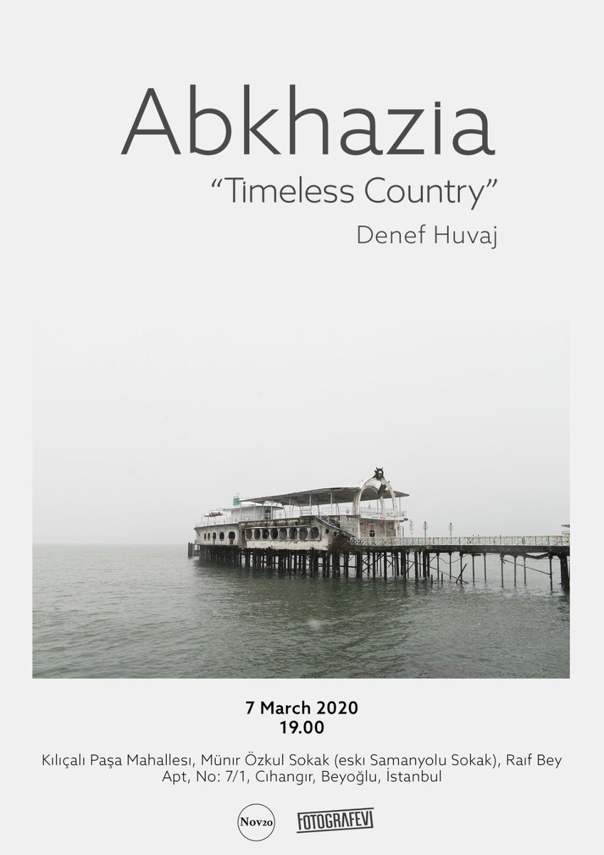 7 Mart Cumartesi 19.00'da Fotografevi Cihangir galeride Denef Huvaj-Abkhazia "Timeless Country" sergi açılışına bekliyoruz
