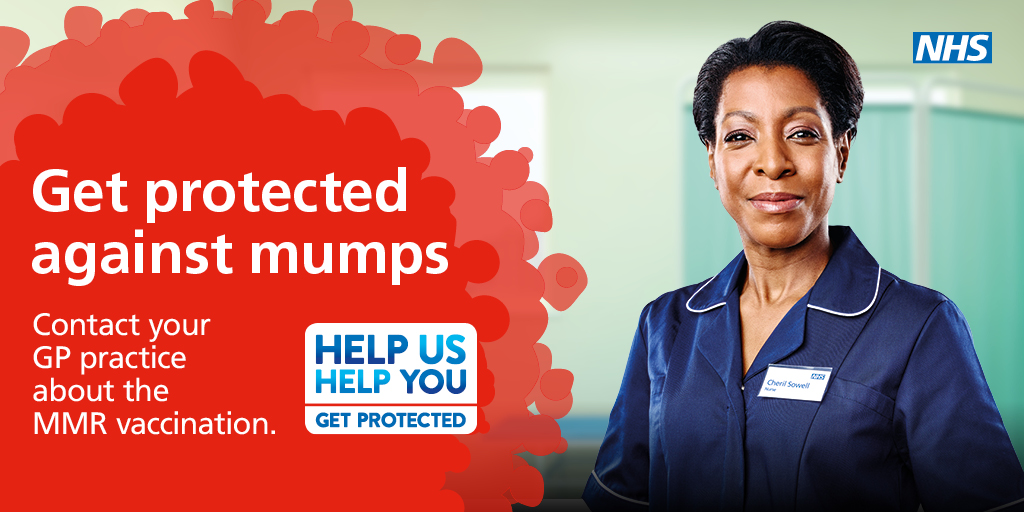 Get protected against mumps. Contact your GP practice about the MMR vaccination. Help us help you get protected.