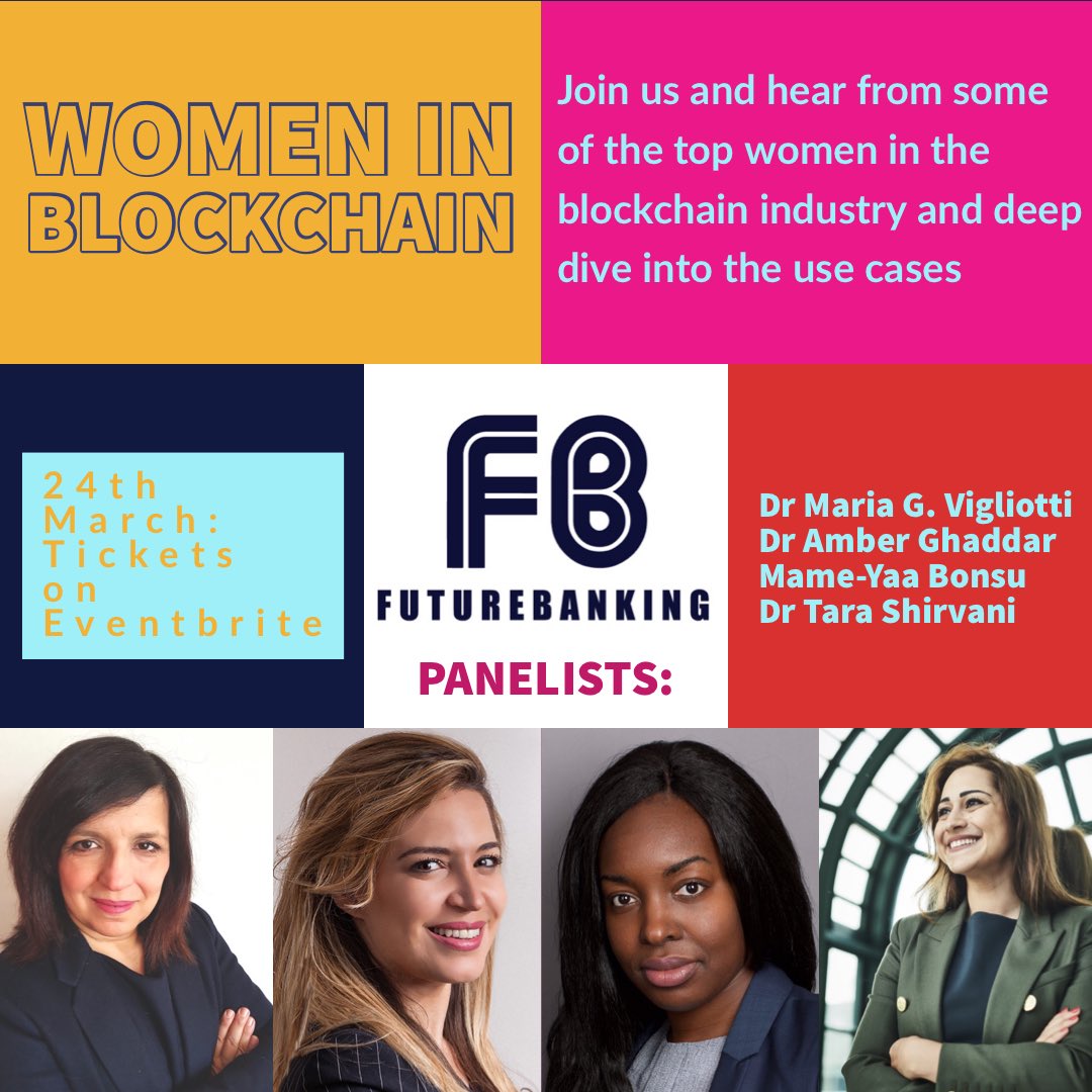 FuturebankingUK's tweet photo. As international women’s day approaches, come and join us in 24th March at Barclays in Canary Wharf with with some of the top Women in Blockchain. 
#blockchain #fintech #DiversityandInclusion https://t.co/FRidIqL5Yb