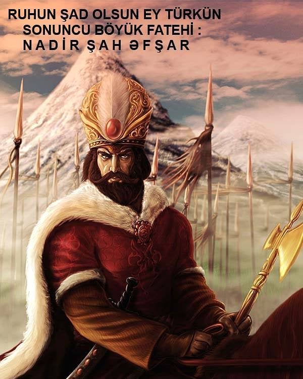 CobrapervizT's tweet photo. TÜRKÜN SON FATEHİ
 NADİR ŞAH ƏFŞAR(1688-1747)
#azerbaycan #azerbaycantarixi #nadirşahəfşar #sefevi https://t.co/EXLSxhQQfT