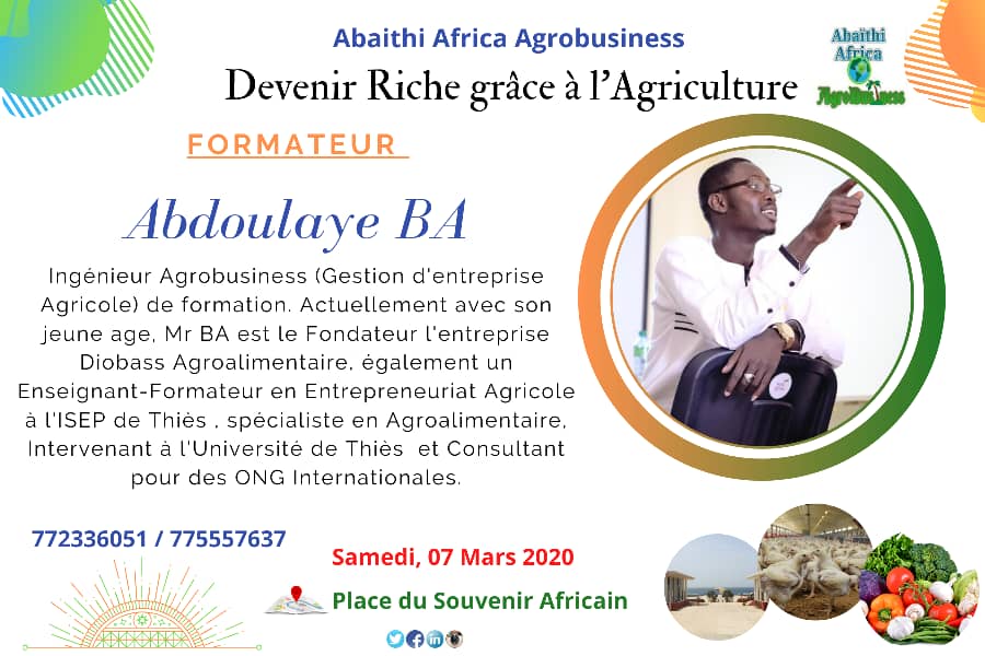 abaithiagro's tweet photo. @A_El_mansour interviendra au Séminaire agricole Entrepreneuriat Agricole : Devenir riche grâce à l'Agriculture du 07 Mars 2020 à la place du souvenir africain !

#EntrepreneuriatAgricole #Agriculture #AgroBusiness #BusinessModelCanevasAgricole #Afrique #Senegal #Kebetu https://t.co/zINCBmk3Vt
