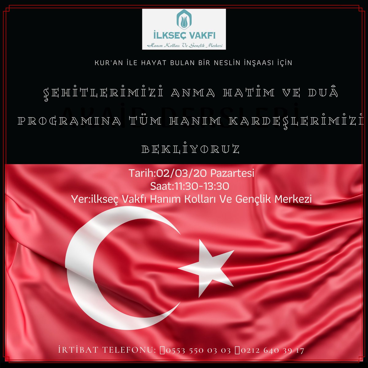 ilksechanimlar's tweet photo. ŞEHİTLERİMİZİ ANMA, HATİM VE DUÂ PROGRAMINA TÜM HANIM KARDEŞLERİMİZİ BEKLİYORUZ. https://t.co/66A3CmiyJs