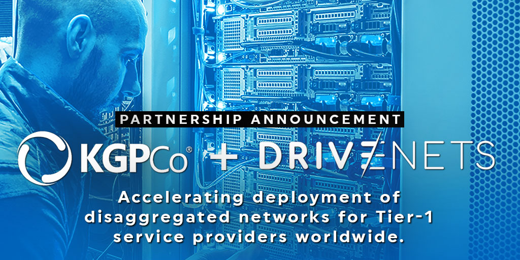 KGPCo's tweet image. @KGPCo1 and @drivenets Partner to Lead Market Adoption of #Disaggregated Core and #EdgeNetworks at Tier-1 Communication Service Providers. View full press release here: bit.ly/2VBGKNU