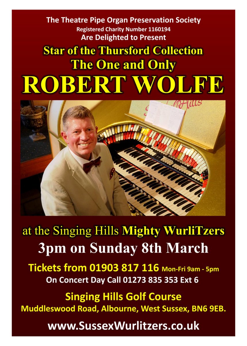 WolfeWurlitzer's tweet photo. Concert next Sunday, 8th March! #SingingHills #MightyWurlitzers The Theatre Organ Preservation Society #WestSussex https://t.co/1IcqQh68Tk