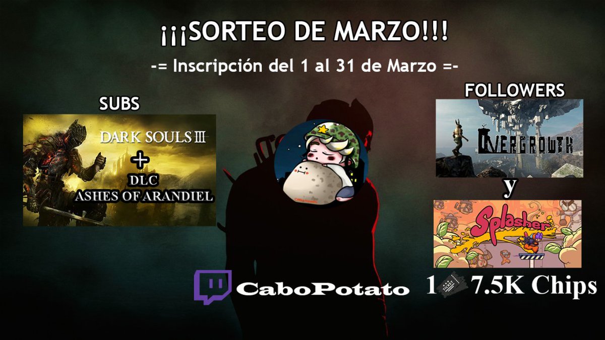 CaboPotato's tweet photo. ✨💫SORTEO DE MARZO💫✨

Para suscriptores en Twitch

Juego valorado en 60€ + DLC

DARK SOULS™ III
DARK SOULS™ III - Ashes of Ariandel™

Y para followers comprando un ticket en el canal

Overgrowth
Splasher

Para participar:

✅Follow
🔁RT
💜Follow en Twitch

Muchas suerte 🍀 https://t.co/2rMba0qBff