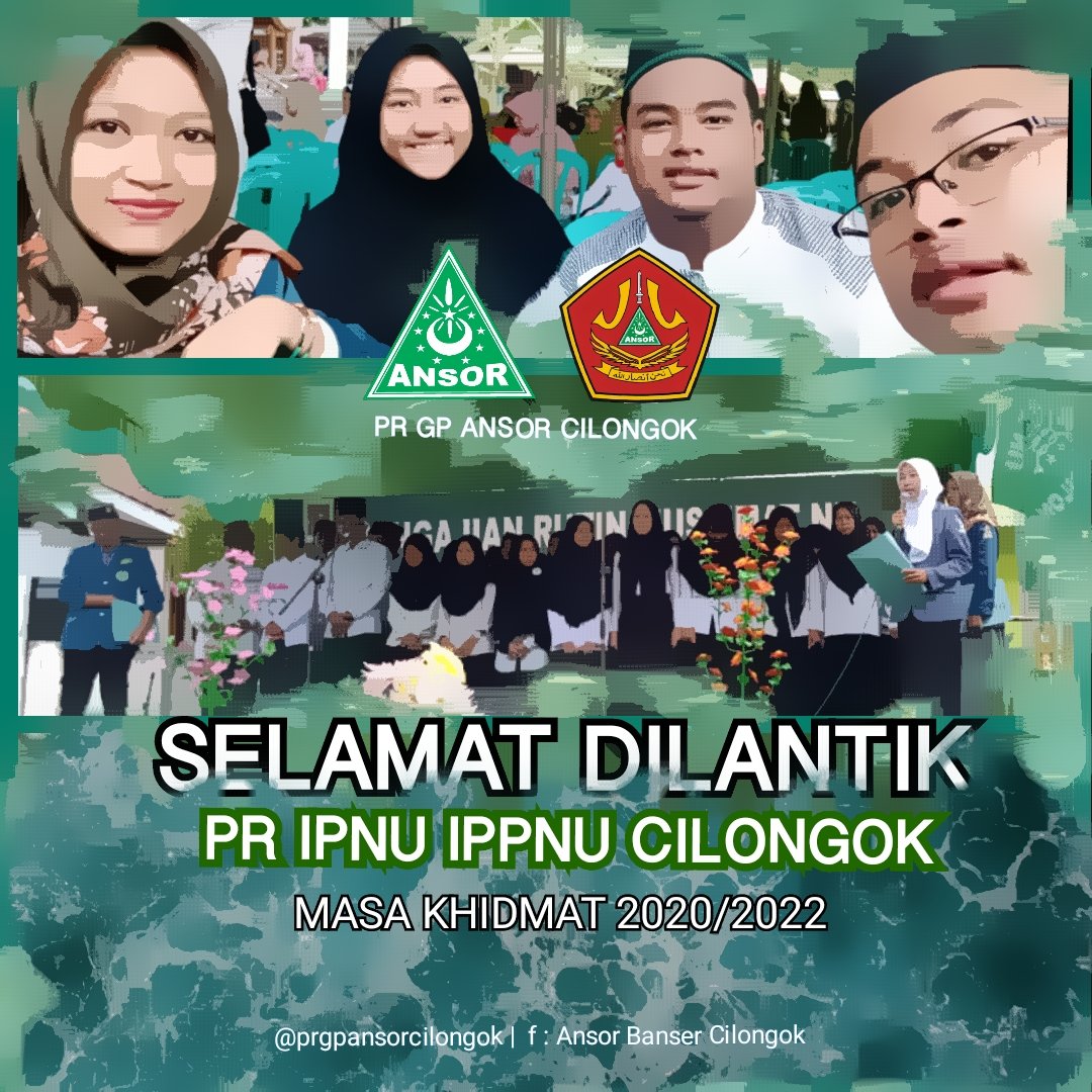Selamat atas dilantiknya PR IPNU IPPNU CILONGOK semoga menjadi pengurus yang amanah dan menjadi kader kebanggaan NU.