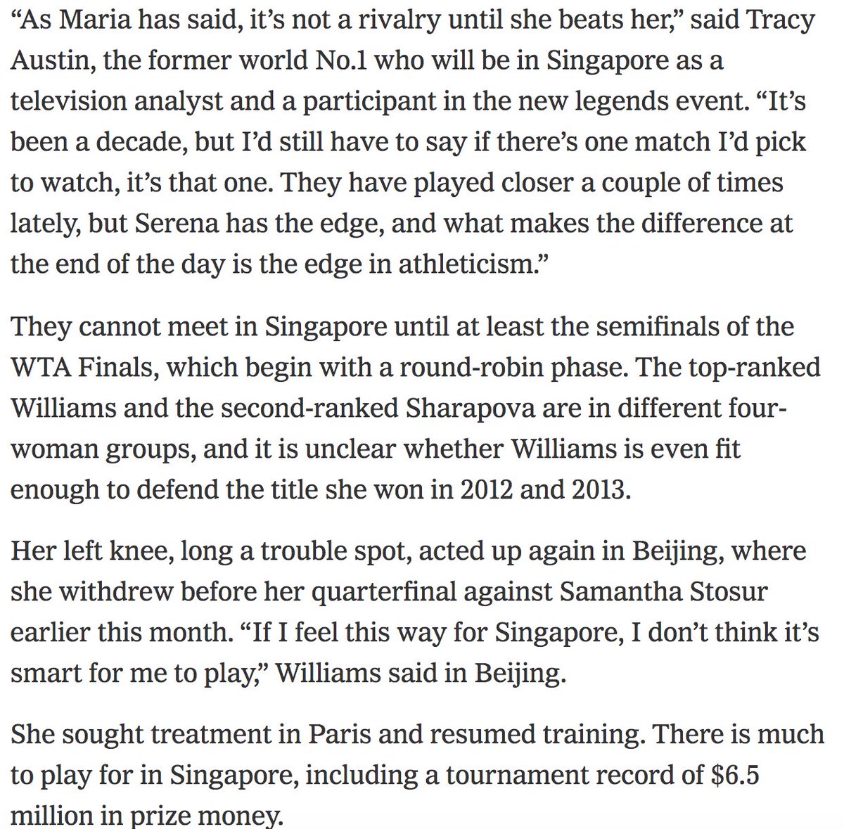 Sharapova was looking forward to the chance of playing Williams at the 2014 WTA Championships and taking the #1 ranking. Williams was not in top form, struggling with a knee injury that caused her to pull out of two tournaments in the Asian swing.