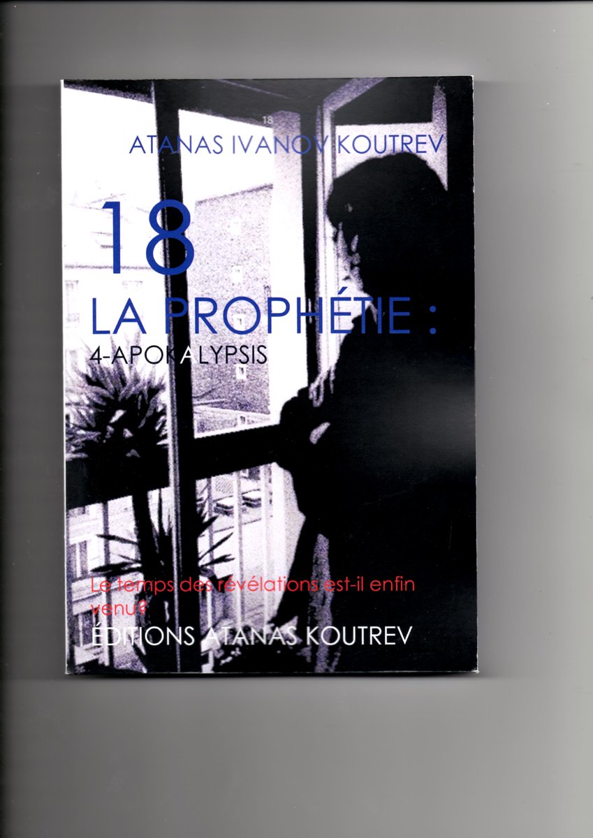 KoutrevI's tweet photo. Le #tome 4 de 18 la #prophétie est #toujours #disponible dans toutes les #bonnes #librairies et aussi sur le #site de #Laprocure https://t.co/wPBIEysIUH sur celui de la #Fnac https://t.co/S3gJkGRlgs et #chez #Leclerc https://t.co/7RcOYIY4Yq #YHWH #Dieu #God #Christianisme #Christ https://t.co/hRmEZqffq0