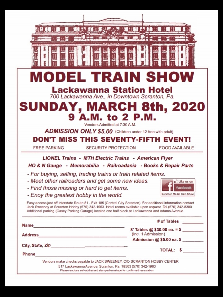 2020 SCRANTON MODEL TRAIN SHOW - SUNDAY MARCH 8th. RADISSON HOTEL@LACKAWANNA STATION. #NEPA #STEAMTOWN #LIONELTRAINS #SCRANTON