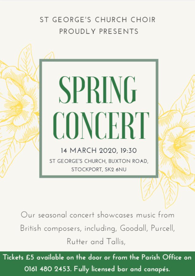 Come and enjoy our wonderful <a href="/stgeorgeschoir/">Music at St. George’s Church, Stockport.</a> performing a selection of sacred and secular music from British composers at their Spring Concert!