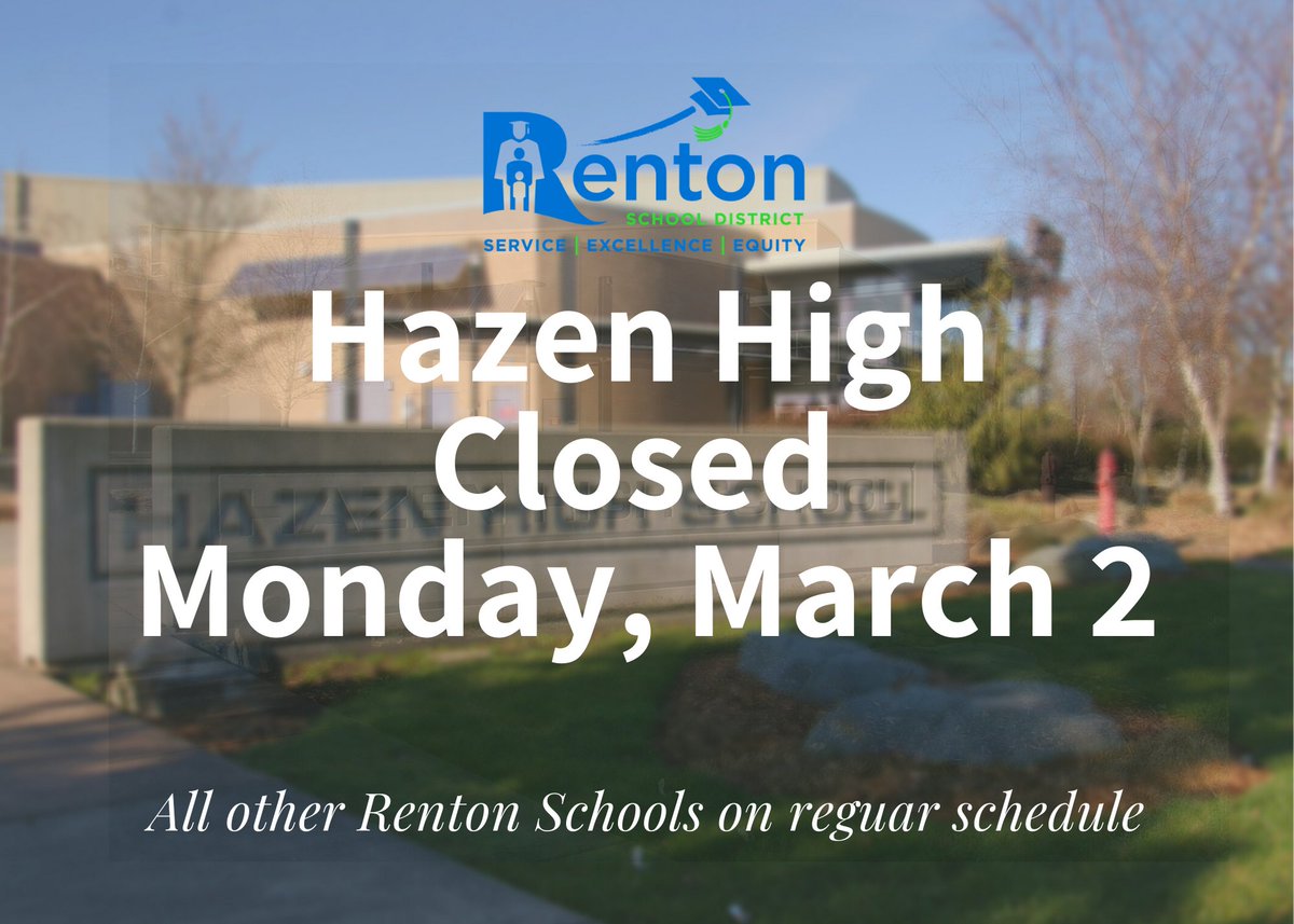 Out of abundance of caution, <a href="/Renton_Schools/">Renton Schools</a> is closing <a href="/TheRealHazenHS/">Hazen High School</a> on Monday, March 2 as we continue to keep schools safe &amp; healthy for all students &amp; staff. More at bit.ly/38c4zyj