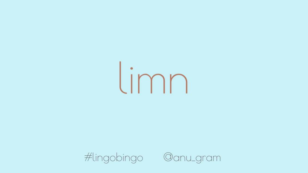 Word today is 'Limn', to trace, outline or make a portrait of #lingobingo