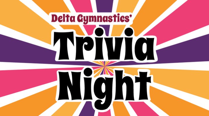 My team and I had a great time on Saturday at the Delta Gymnastics Trivia night. DGS is such a wonderful  organization - teaching kids through seniors fundamental movement, physical literacy and the value of teamwork.