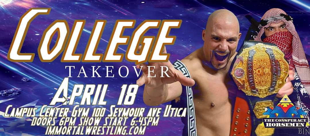 ImmortalCW's tweet photo. We will be making our Sunt Polytech Utica debut on April 18! #CollegeTakeover #prowrestling #indywrestling #immortalchampionshipwrestling #icw https://t.co/zYdyRgJ4SK