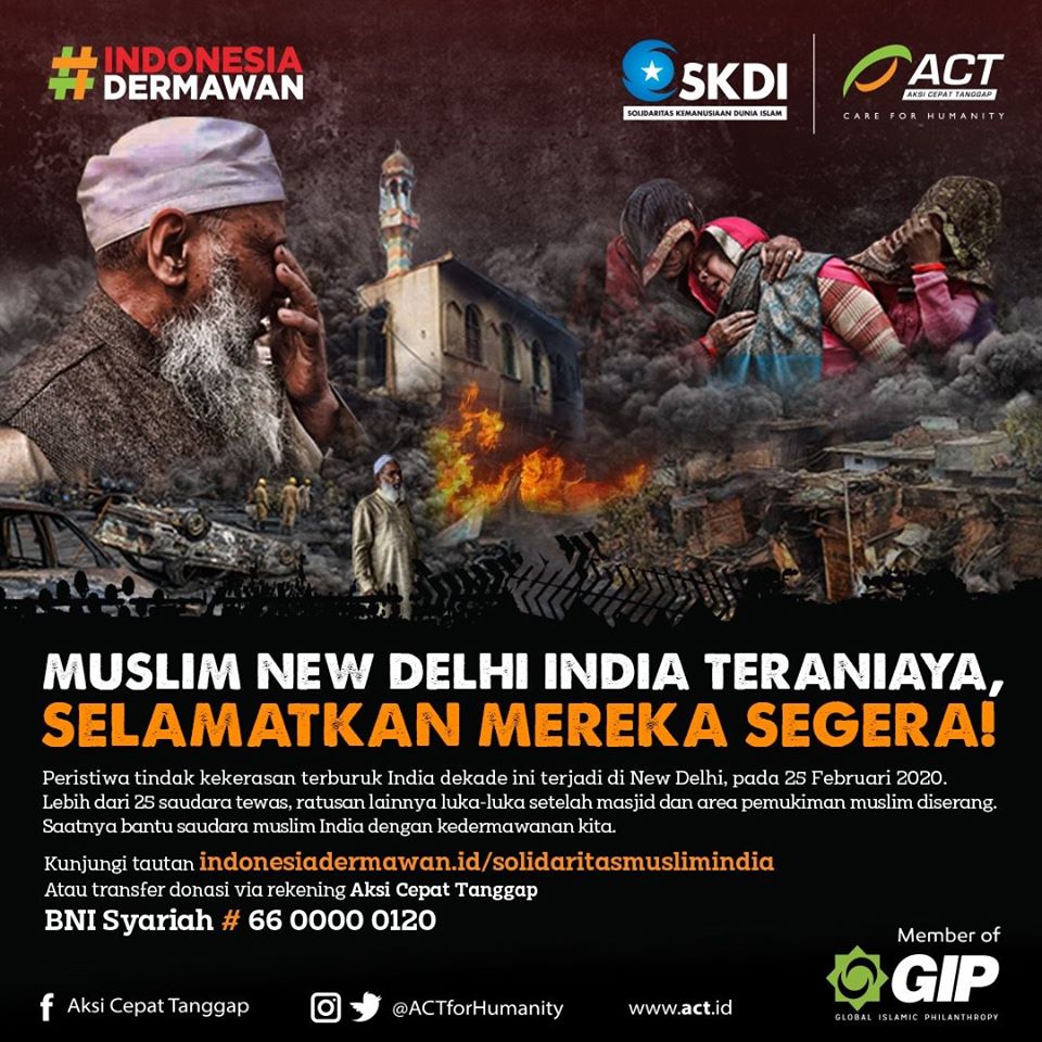 ACTforHumanity's tweet photo. Sahabat, mari bersama ulurkan tangan untuk membantu mereka bangkit dari duka pasca konflik ini. Tunjukkan solidaritasmu untuk saudara-saudara Muslim di Delhi, India melalui: https://t.co/fXp9y0Y8w6
(Foto: berbagai sumber)
#SaatnyaUmatSelamatkanUmat
#SaveOneSaveHumanity https://t.co/u5RHyabfIS
