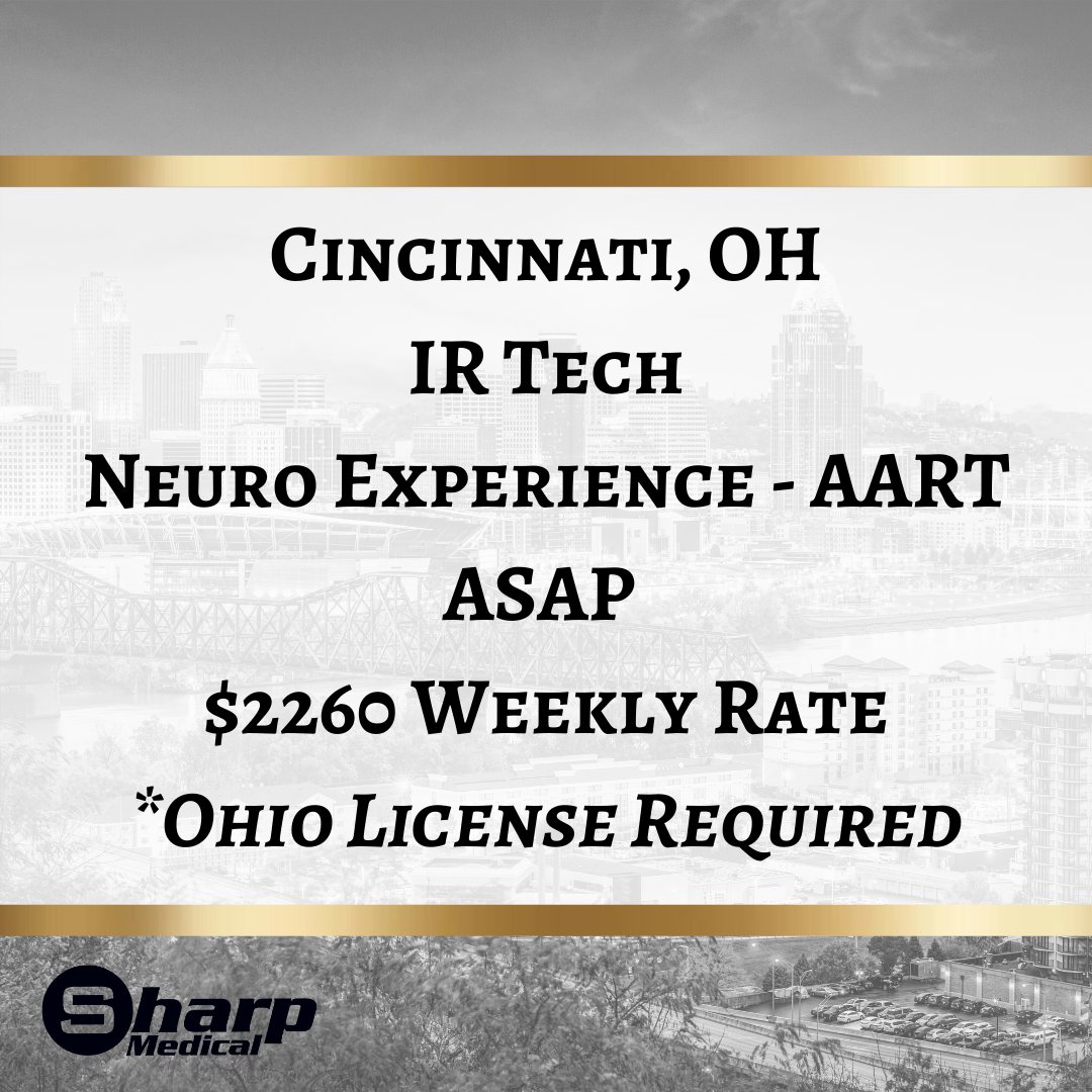 SharpMedOmaha's tweet photo. Hot Job for an IR Tech with Neuro Experience! Available ASAP in Cincinnati, OH! Contact us for more details or to apply - info@sharpmedicalstaffing.com or  402-933-1410

#SharpTraveler #TravelCathLab #CathLab #Cincinnati #Ohio https://t.co/pqI0VqxwFs