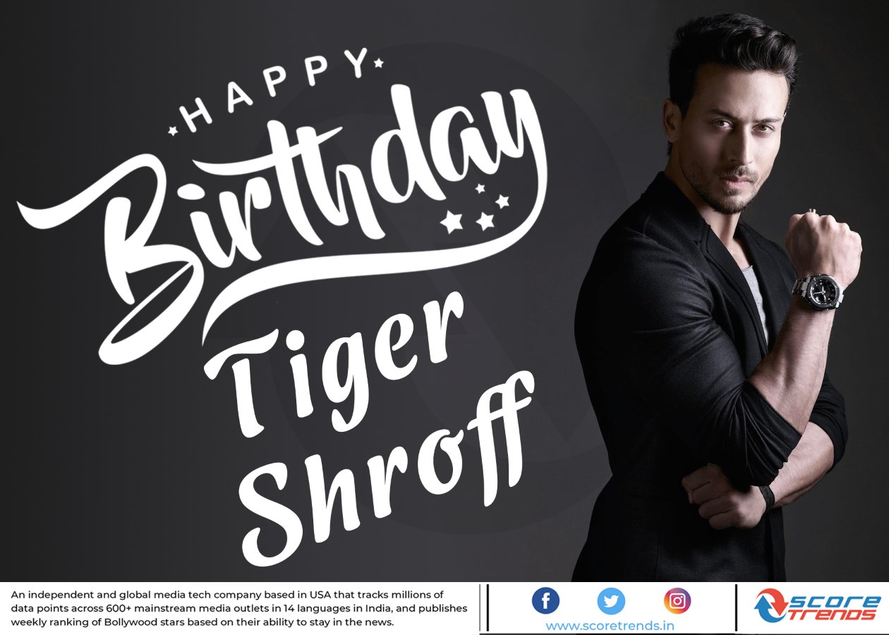 Score Trends wishes Tiger Shroff a Happy Birthday!!  