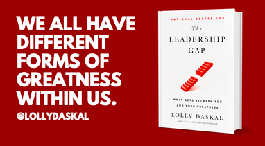 We ALL have different forms of GREATNESS within US.

LEARN WHY: #1 National #Bestseller >>> “The Leadership Gap” By <a href="/LollyDaskal/">Lolly Daskal</a>  amzn.to/2nfhSuL #TheLeadershipGap #Book #Leadership #Management #HR