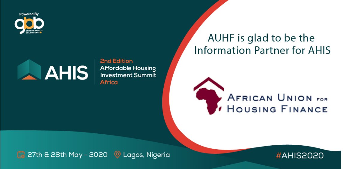 AUHF_Housing's tweet photo. We are please to inform you of  the 2nd Edition Affordable Housing Investment Summit which is going to be held on 27th-28th May 2020 in Nigeria. We urge you to be a part of this summit and write to ahis@gbbventure.com or call +44 20 3868 2202 #affordablehousing #affordability https://t.co/QoXUel07OG