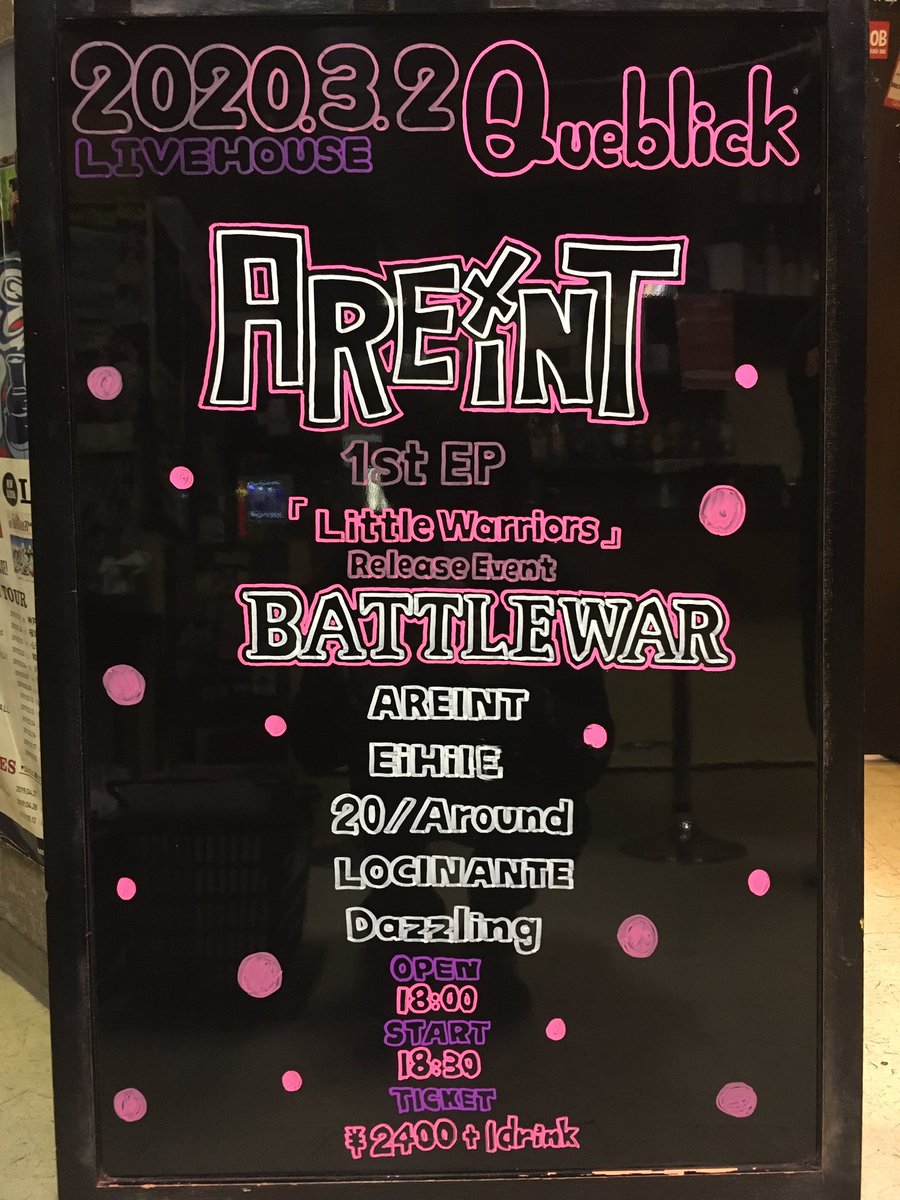 queblick's tweet photo. 本日はこちら💁♂️
お待ちしております‼️
#AREINT #LittleWarriors #BATTLEWAR #EiHilE #20Around #LOCINANTE #Dazzling #Queblick #LIVE #LIVEHOUSE https://t.co/eane8op9b2