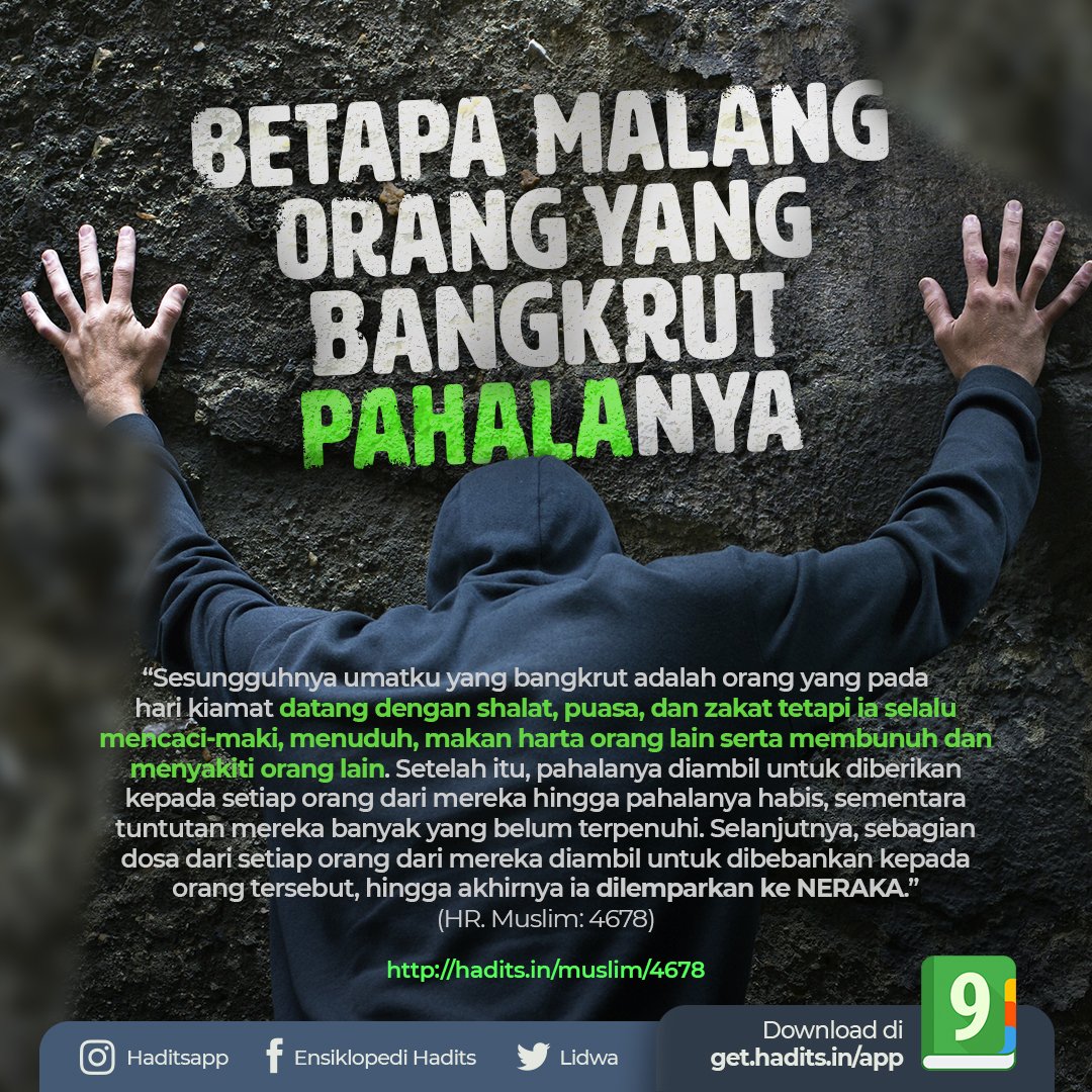lidwa's tweet photo. BETAPA MALANG ORANG YANG BANGKRUT PAHALANYA
https://t.co/CtjPSlbpqe
#hadits #haditsharian #haditspilihan #haditsapp #haditsshahih #bangkrutpahala https://t.co/mwj7YUaprS