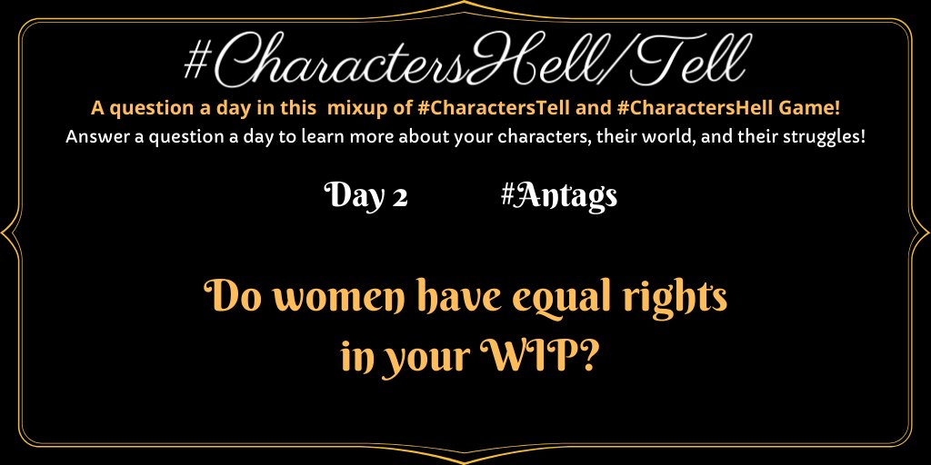 ladyofmind721's tweet photo. #CharactersHell #CharactersTell 2
Do women have equal rights in your WIP?
Antag: Our world is still struggling to do that in some aspects how about yours?
#UnderWorldWeek #Antags @characterstell https://t.co/Phr5u5K9EB