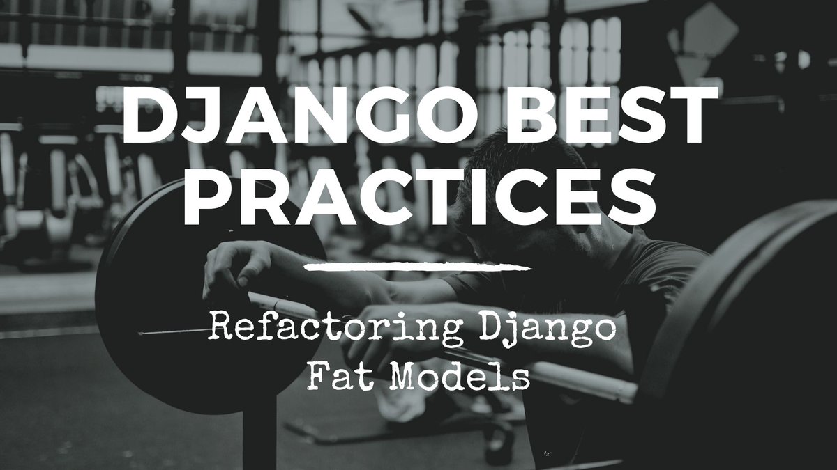Soft_Kraft's tweet photo. “Django Best Practices: Refactoring Django Fat Models” @ https://t.co/aPtios6G8L #python #django #softwarearchitecture #refactoring #dataprocessing https://t.co/LAVSQ2fN2F
