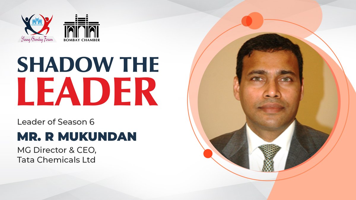 BombayChamber's tweet photo. #ShadowTheLeader Season 6 - Opportunity to spend a day with Mr. R Mukundan, MG Director & CEO, Tata Chemicals Ltd. For more details and registration visit https://t.co/IXZWsK4550 https://t.co/5NMDblKOXE