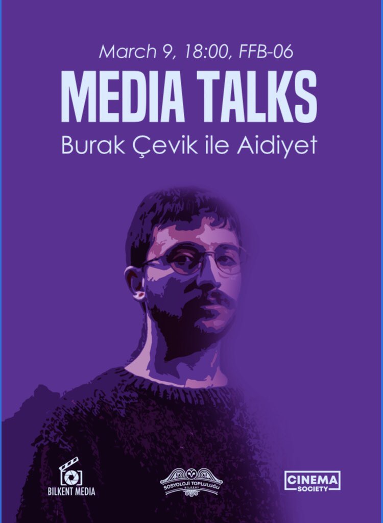 ‘Aidiyet’ filmiyle Londra’da düzenlenen Open City Film Festivali’nde en iyi yönetmen ödülünü alan, ulusal ve uluslarası platformlarda yer alan Burak Çevik Media Talks kapsamında Bilkent’te olacak! 
Tarih: 09/03/2020
Yer: FFB-06
Saat: 18.00
Bilkent Medya-Sinema-Sosyoloji Topluluğu