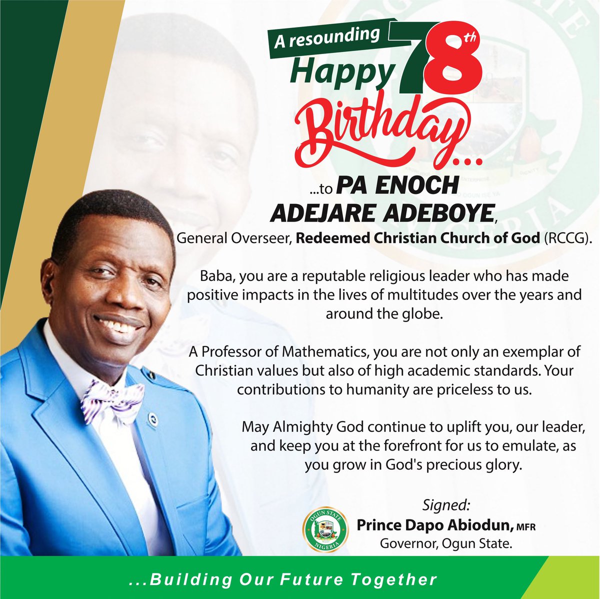 DapoAbiodunCON's tweet photo. A resounding Happy 78th Birthday to @PastorEAAdeboye , General Overseer, Redeemed Christian Church of God (RCCG). https://t.co/EzGGphmYmw