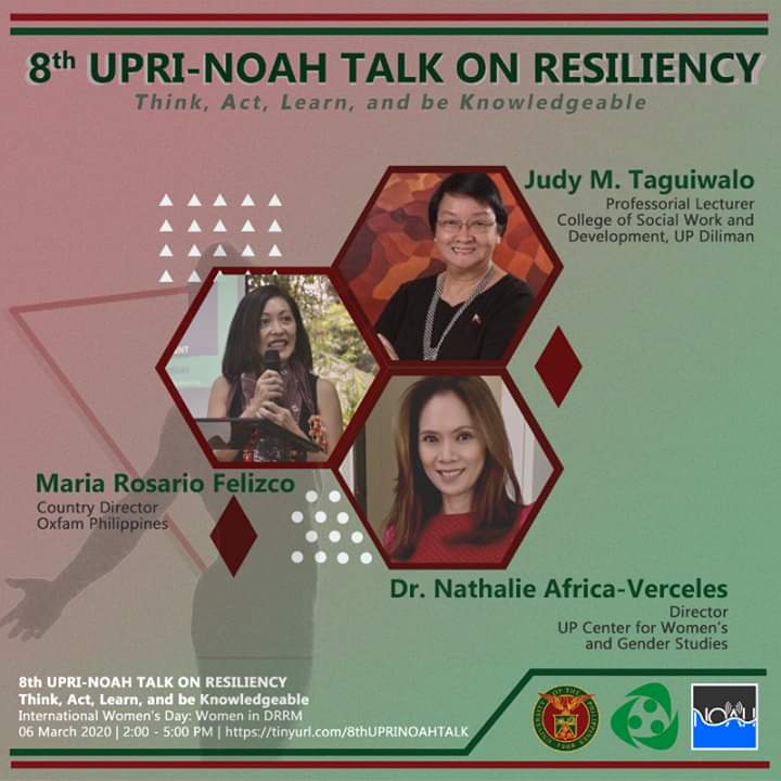 Meet the speakers for the 8th UPRI NOAH TALK! The TALK celebrates International Women's Day with the theme "Women in DRRM"

This would take place on March 6, 2020 at the CS Auditorium, CS Administration Building from 2:00 - 5:00 PM.

Registration at tinyurl.com/8thUPRINOAHTALK