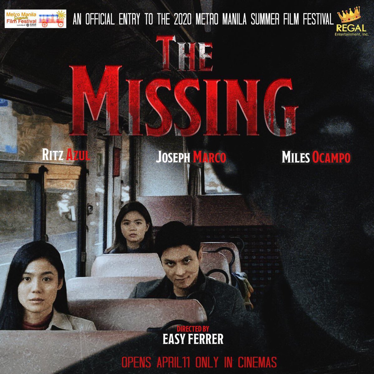 chikaatganap's tweet photo. The Missing (Horror)

An Official Entry to the 2020 Metro Manila Summer Film Festival
Opens April 11 only in cinemas

Starring Ritz Azul, Joseph Marco and Miles Ocampo
Directed by Easy Ferrer
Presented by Regal Entertainment Inc

#TheMissingMMFFSummer https://t.co/KajcWjxeaI