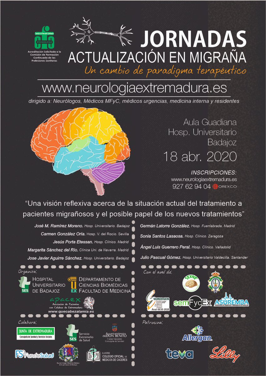 NeurologiaExt's tweet photo. Jornadas actualización en migraña. 
18 abril 2020- Badajoz

Coordinador @RamrezJM 
Ponentes:  @CarmengoriaGo @DrJesusPorta @doclatorre @msanchezdelrio Angel Luis Guerrero Sonia Santos Lasaosa @juliopascualg Javier Aguirre.

inscripciones: https://t.co/dXFRBoXvjs https://t.co/dKBn61XYHn