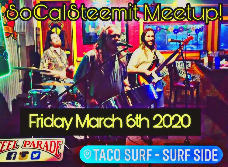 tetrahedroseph's tweet photo. Save up all your fun for this Friday March 6th and the #socalsteemit #meetup at Taco Surf. Be grumpy until Friday and then...
Eat, drink, and dance the night away with entertainment provided by #steelparade
Follow @steelparade for more info. #steem #gofundme @tacosurfcantina https://t.co/EPrO1aUoga