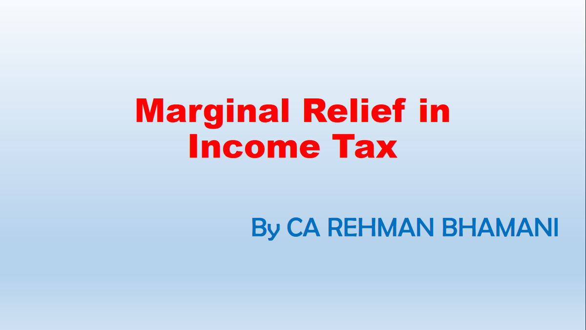 RehmanABhamani's tweet photo. Marginal Relief in Income Tax - by CA Rehman Bhamani
https://t.co/iQ3rMTjOnm
#incometax #marginalrelief https://t.co/9b4yowDS4r