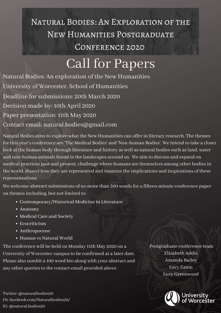 Naturalbodies20's tweet photo. Very pleased to announce our call for papers for @Naturalbodies20 Conference to held @worcester_uni with @EngLitUoW, @worcestercahe, @MediaCultureUoW Please rt! We look forward to reading the submissions! #Newhumanities #englishlit #medical #anatomy #ecology #ecocriticism https://t.co/gmX0bidZbm